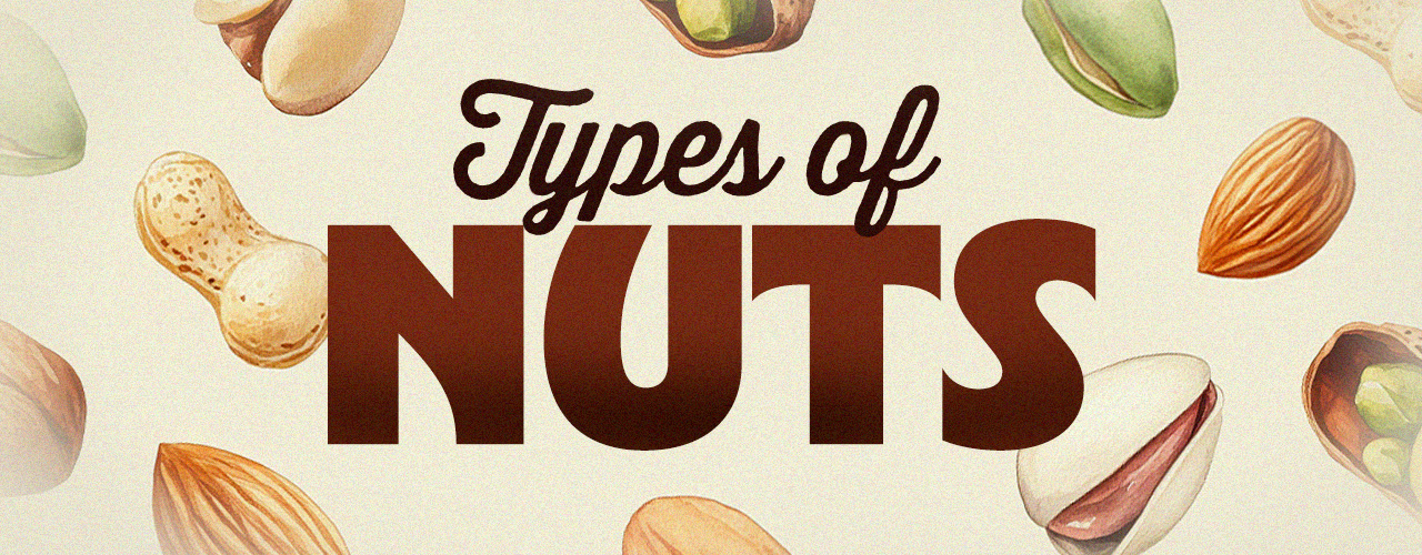 Types of  Nuts