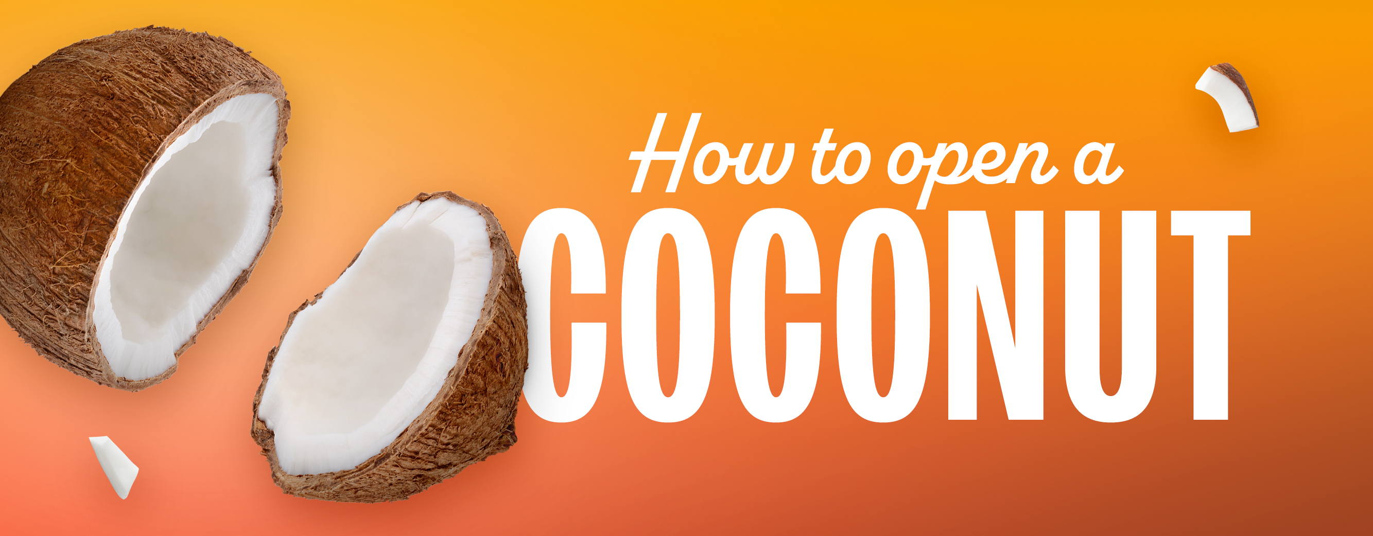 How to Open a Coconut