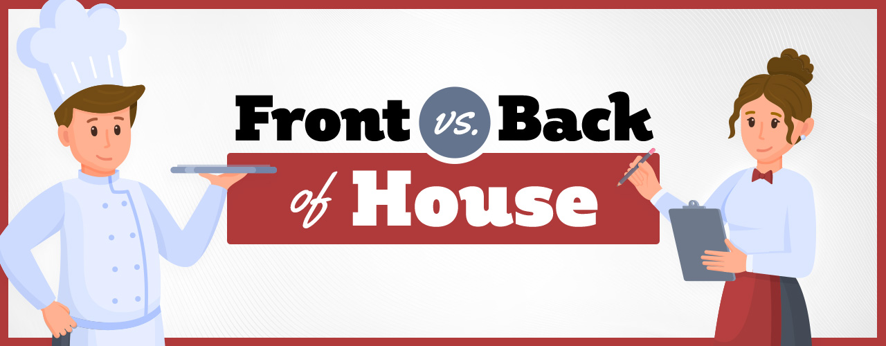 Front of House vs. Back of House