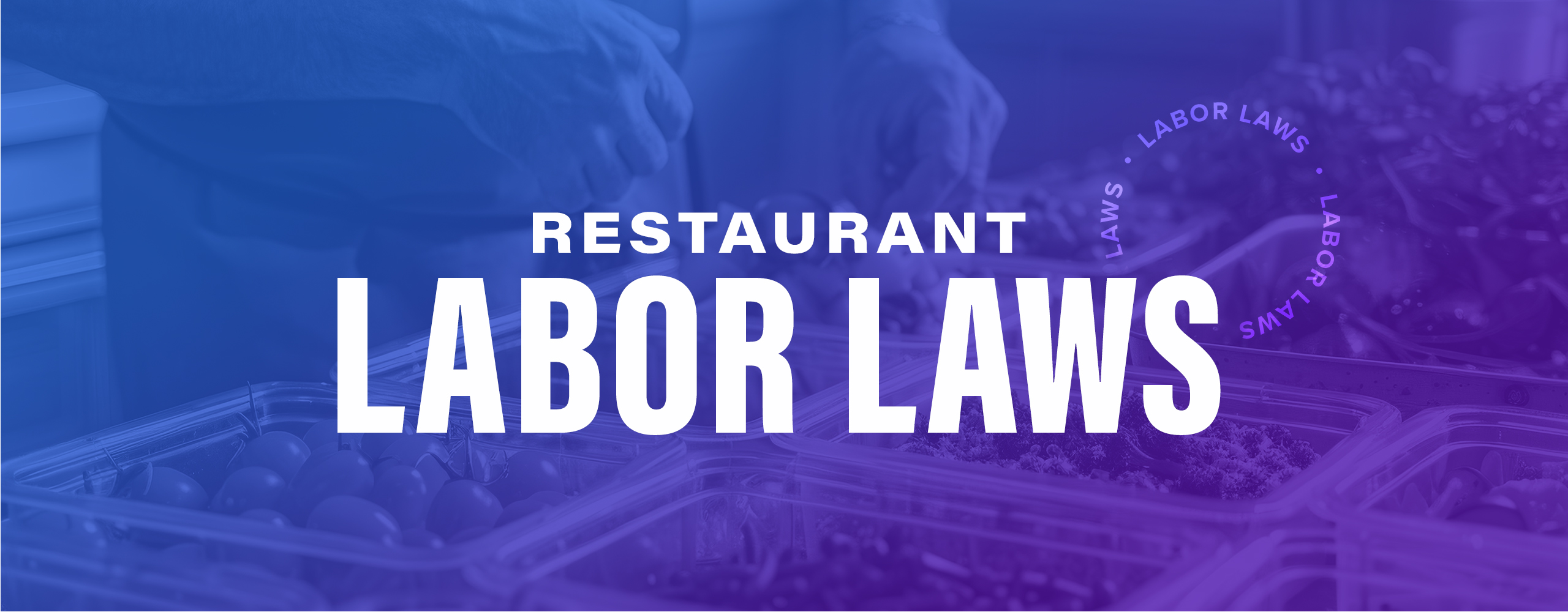 Restaurant Labor Laws