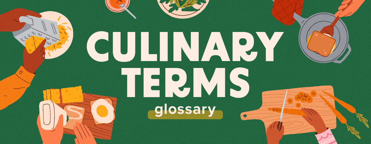 Culinary Terms Glossary