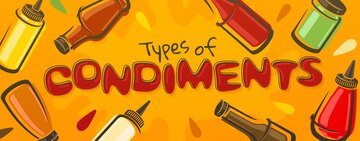 Types of Condiments 
