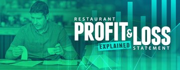 Restaurant Profit and Loss Statement Explained 