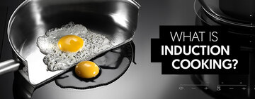 What Is Induction Cooking? 
