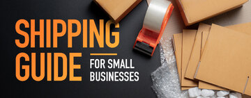 Shipping Tips for Small Businesses 