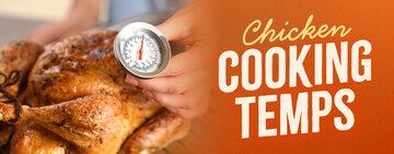 Chicken Cooking Temperatures  