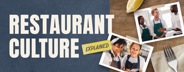 Restaurant Culture Explained 