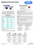 DarkChocolateFondant_SPEC-FON-000004-R015_SpecSheet.pdf DarkChocolateFondant_SPEC-FON-000004-R015_SpecSheet.pdf