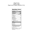 Regal Lemon Pepper Wing Rub 12 oz. Nutrition Information Regal Lemon Pepper Wing Rub 12 oz. Nutrition Information