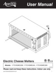 Avantco User Manual 177CHSME23M, 177CHSME24A, 177CHSME32M Electric Cheese Melter Avantco User Manual 177CHSME23M, 177CHSME24A, 177CHSME32M Electric Cheese Melter