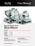Avantco SL713MAN Medium-Duty Manual Gravity Feed Meat Slicer User Manual