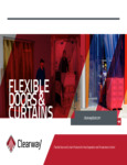 2018 Clearway Flexible Doors and Curtains_e 2018 Clearway Flexible Doors and Curtains_e