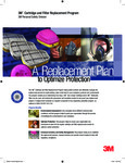 3M Cartridge and Filter Replacement Program Brochure 3M Cartridge and Filter Replacement Program Brochure
