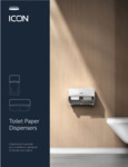 Kimberly Clark Professional ICON Toilet Paper Dispenser Product Compatibility and Features Brochure Kimberly Clark Professional ICON Toilet Paper Dispenser Product Compatibility and Features Brochure