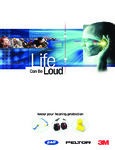 3M Life Can Be Loud Brochure 3M Life Can Be Loud Brochure