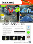 Quick Dam Liquid Lock Slurry Flyer Quick Dam Liquid Lock Slurry Flyer