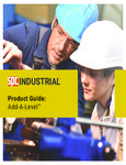 SPC Industrial Add A-Level Product Guide SPC Industrial Add A-Level Product Guide