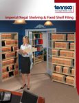 Tennsco Imperial/Regal Shelving & Fixed Shelf Filing Tennsco Imperial/Regal Shelving & Fixed Shelf Filing