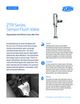 ZTR Flush Valves Brochure ZTR Flush Valves Brochure