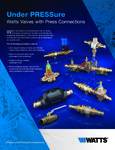 Watts Valves with Press Connections Watts Valves with Press Connections