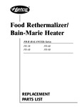 Hatco FRB Food Rethermalizer Bain Marie Heater Balanced Parts List Hatco FRB Food Rethermalizer Bain Marie Heater Balanced Parts List