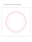 Round Cushion Printing Area Round Cushion Printing Area