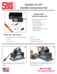 Doodle Scrub Handle Conversion Kit Instructions Doodle Scrub Handle Conversion Kit Instructions