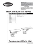 Hatco Hot/Cold Built-In Shelves Replacement Parts List Hatco Hot/Cold Built-In Shelves Replacement Parts List