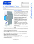 Jackson AJ and AJX Blower Dryer Features Jackson AJ and AJX Blower Dryer Features