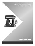 KitchenAid 5KSM125,5KSM175PS,5K45SS,5KSM45 Manual