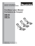 Makita Cordless Lawn Mower XML06, XML07, XML08 Instruction Manual Makita Cordless Lawn Mower XML06, XML07, XML08 Instruction Manual