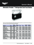 Manual for Vollrath Affordable Portable Refrigerated Cold Food Stations Manual for Vollrath Affordable Portable Refrigerated Cold Food Stations