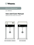 Vitamix Mix'N Machine (All Models) Care and Use Manual