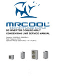 MRCOOL Cooling-Only Condenser Service Manual MRCOOL Cooling-Only Condenser Service Manual