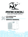 MRCOOL DIY 4th Gen Multi-Zone Condensor Service Manual MRCOOL DIY 4th Gen Multi-Zone Condensor Service Manual