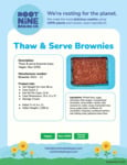 Root Nine Thaw and Serve Brownie Spec