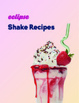 Shakes Guidelines and Recipes.pdf Shakes Guidelines and Recipes.pdf