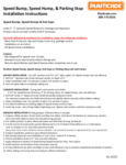Speed Bump, Speed Hump, & Parking Stop Installation Instructions Speed Bump, Speed Hump, & Parking Stop Installation Instructions