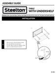 Steelton Undershelf Work Table Assembly Sheet Steelton Undershelf Work Table Assembly Sheet