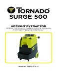 Tornado Surge 500 Hot Water Carpet Extractor - 15 Gallon - 500PSI manual Tornado Surge 500 Hot Water Carpet Extractor - 15 Gallon - 500PSI manual