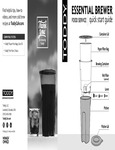 Toddy Essential Brewer Quick Start Guide Toddy Essential Brewer Quick Start Guide
