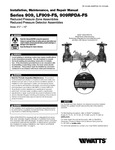 Watts Series 909 Installation Instructions and Repair Manual Watts Series 909 Installation Instructions and Repair Manual