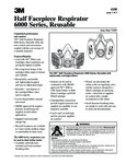 3M Half Facepiece Reusable Respirator 6000 Series Specsheet 3M Half Facepiece Reusable Respirator 6000 Series Specsheet