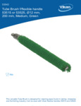 Vikan 2 7/16" Yellow Medium Polyester Tube Brush Head for Flexible Handle 53566 spec sheet Vikan 2 7/16" Yellow Medium Polyester Tube Brush Head for Flexible Handle 53566 spec sheet