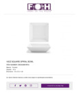 Front of The House DBO008WHP23 Spiral? 10 oz. White Square Porcelain Bowl - 12/Case Front of The House DBO008WHP23 Spiral? 10 oz. White Square Porcelain Bowl - 12/Case