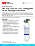 70-2016-0344-9-3M-HF-CLX-Hot-Bev-System-Spec-Sheet-Celum 5626005 Specs 70-2016-0344-9-3M-HF-CLX-Hot-Bev-System-Spec-Sheet-Celum 5626005 Specs