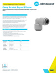 JG Drinks Grey Acetal Equal Elbow (Imperial) Data Sheet JG Drinks Grey Acetal Equal Elbow (Imperial) Data Sheet