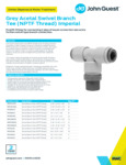 JG Drinks Swivel Branch Tee (NPTF Thread) Imperial Data Sheet JG Drinks Swivel Branch Tee (NPTF Thread) Imperial Data Sheet
