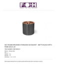 FOH RIB075BKS21 Ice Bucket Specsheet
