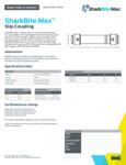 sharkbite-max-slip-coupling-spec-sheet-2024 sharkbite-max-slip-coupling-spec-sheet-2024